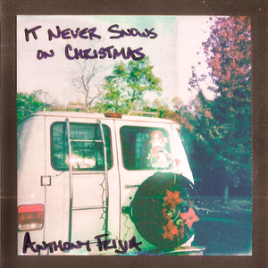 It Never Snows on Christmas