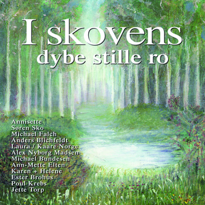 I Skovens Dybe Stille Ro