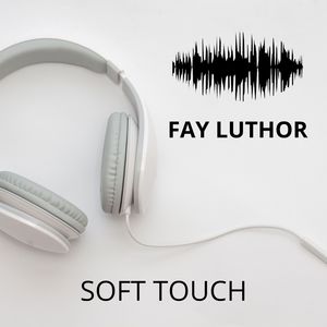 Soft Touch