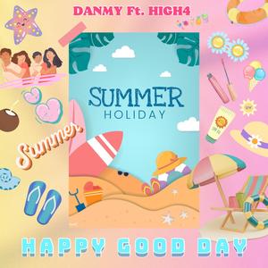 HAPPY GOOD DAY (feat. DANMY)