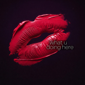 What u doing here (R&B ver.)