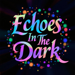 Echoes In The Dark