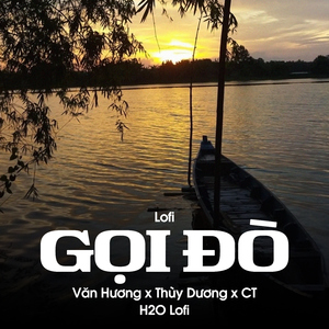 Gọi Đò (Lofi)