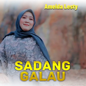 SADANG GALAU