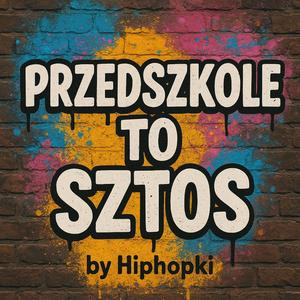 Przedszkole to sztos