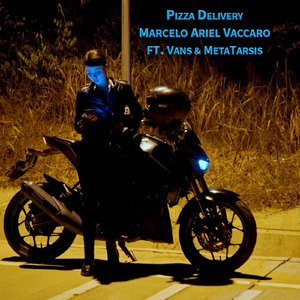 Pizza Delivery (feat. Vans & Metatarsis)