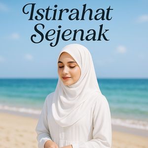 Istirahat Sejenak