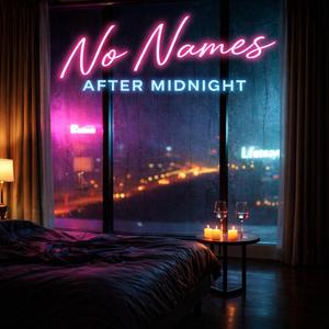 No Names After Midnight
