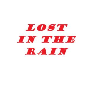 Lost in the Rain