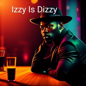 Izzy Is Dizzy