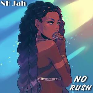 No Rush