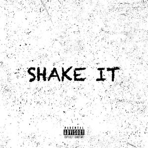 shake it