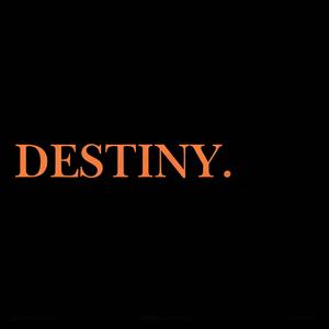 Destiny