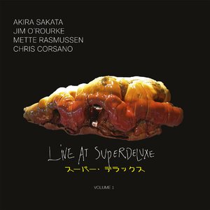 Live at Superdeluxe, Part 1
