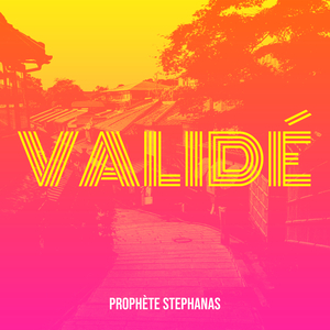 VALIDÉ