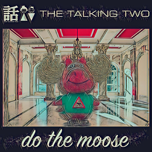 Do the Moose