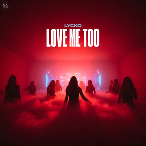 Love Me Too