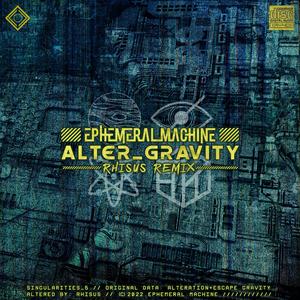 Alter_Gravity (RHISUS Remix)