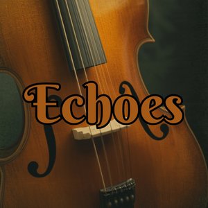 Echoes
