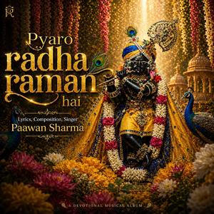 Pyaro Radha Raman Hai