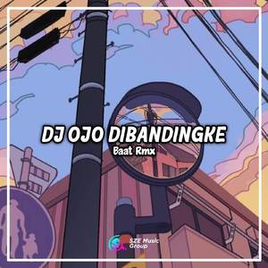 Dj Ojo Dibandingke