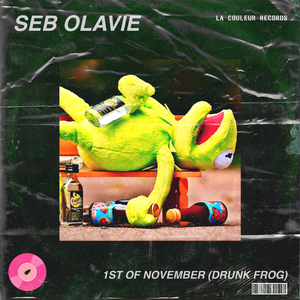 1st of November (Drunk Frog)