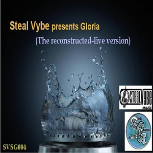 Gloria (Reconstructed Live Mix)