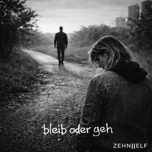 Bleib oder geh