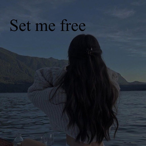 Set me free