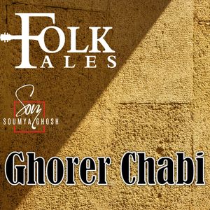 Ghorer Chabi