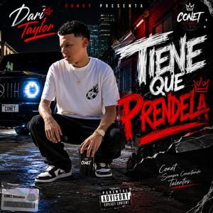TIENE QUE PRENDELA