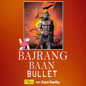 Bajrang Baan Bullet