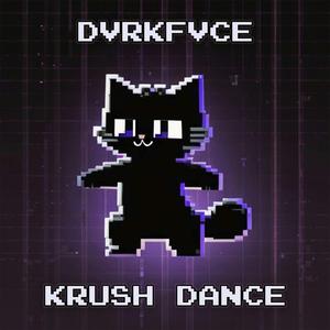 KRUSH DANCE