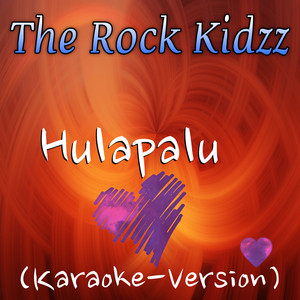 Hulapalu (Karaoke Version)
