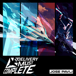 Delivery Must Complete (Original Soundtrack)