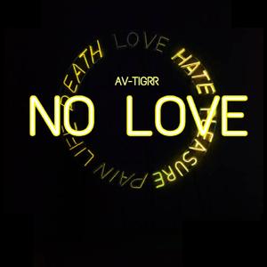 No Love