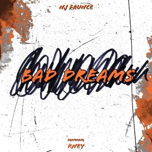 Bad Dreams (feat. RNEY)