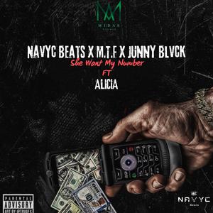 She Want My Number (feat. M.T.F, Junny Blvck & Alicia)