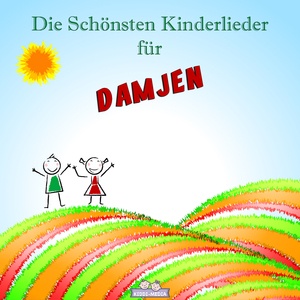 Mutmach Lied für Damjen (Personalisiert)