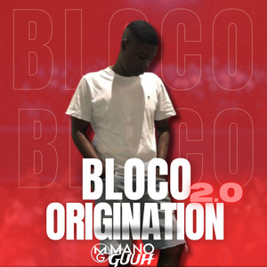 Bloco Origination 2.0