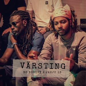 Värsting (feat. Jahju16)