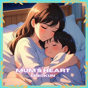 Mum's Heart