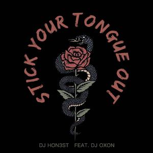 Stick Your Tongue Out (feat. Oxon)