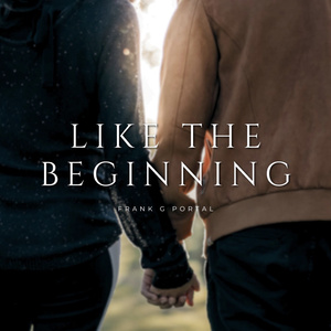 Like The Beginning