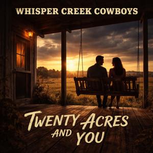 Twenty Acres and You