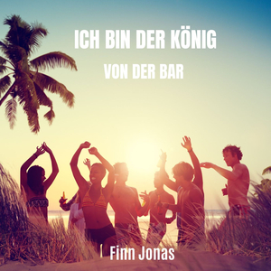 Ich Bin Der König Von Der Bar
