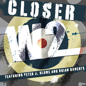 Closer (feat. Peter J Blume & Brian Doherty)