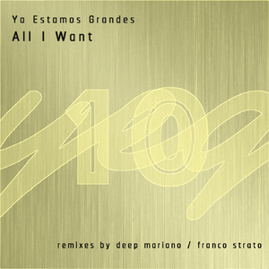 All I Want (Deep Mariano Remix)