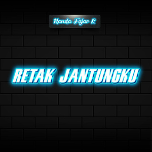 RETAK JANTUNGKU