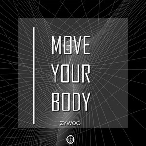 Move Your Body (Original Mix)
